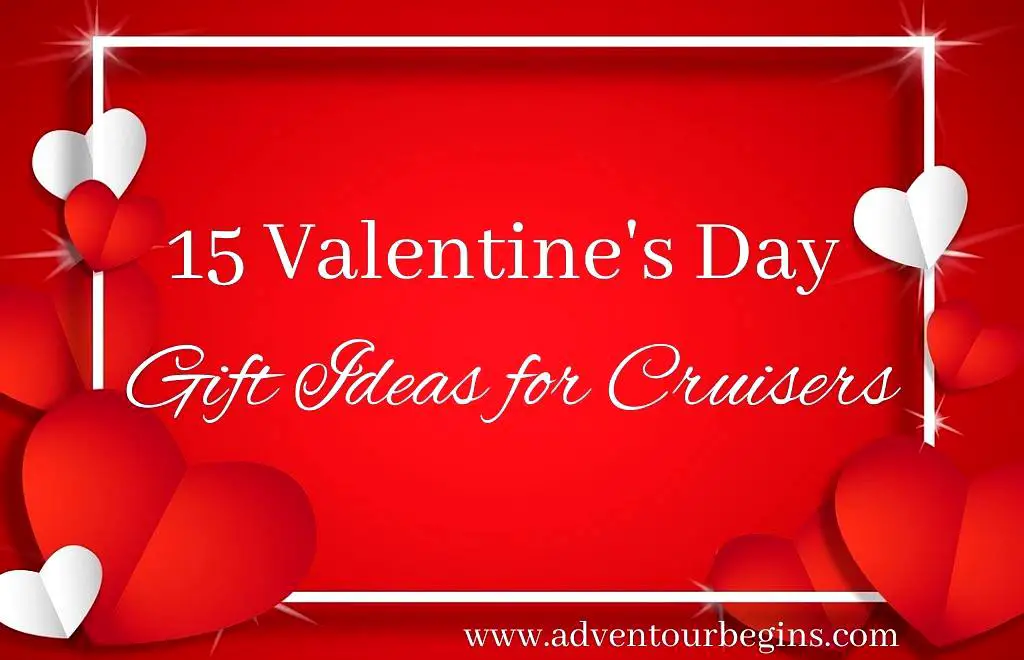 Valentine's Day Gift Ideas for Cruisers